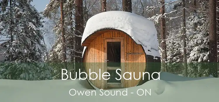  Bubble Sauna Owen Sound - ON