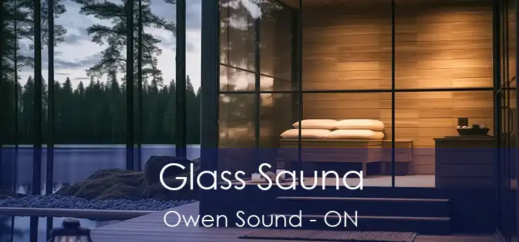  Glass Sauna Owen Sound - ON