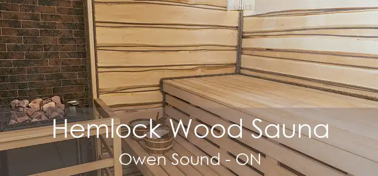  Hemlock Wood Sauna Owen Sound - ON