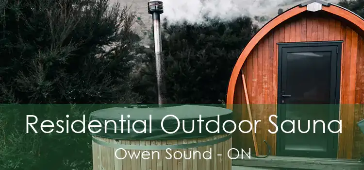  Residential Outdoor Sauna Owen Sound - ON