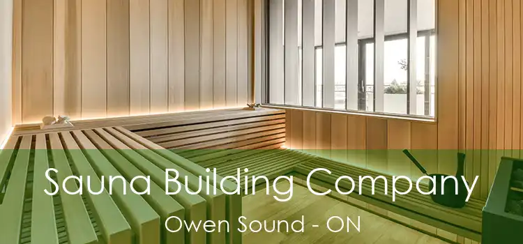  Sauna Building Company Owen Sound - ON