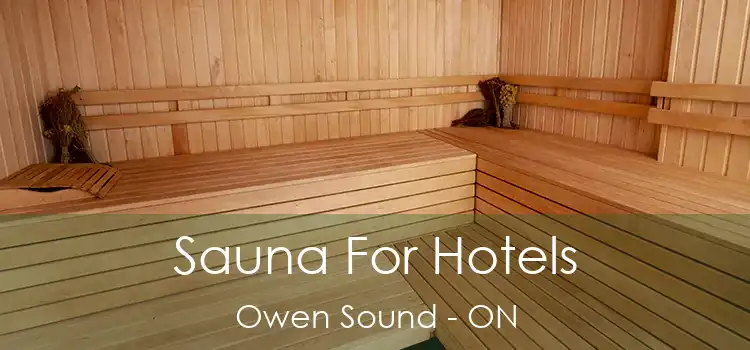  Sauna For Hotels Owen Sound - ON