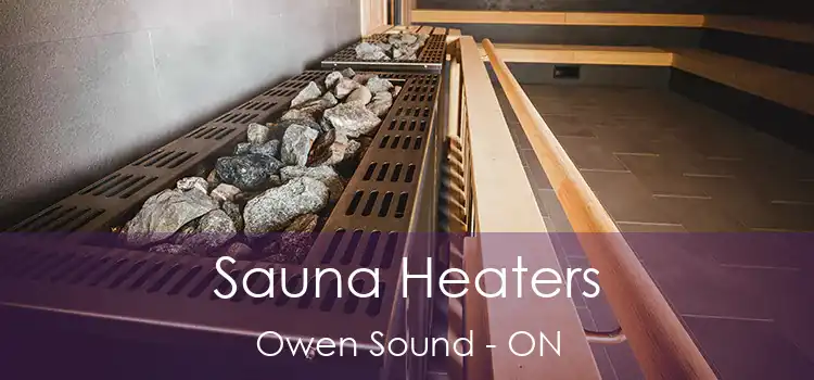  Sauna Heaters Owen Sound - ON