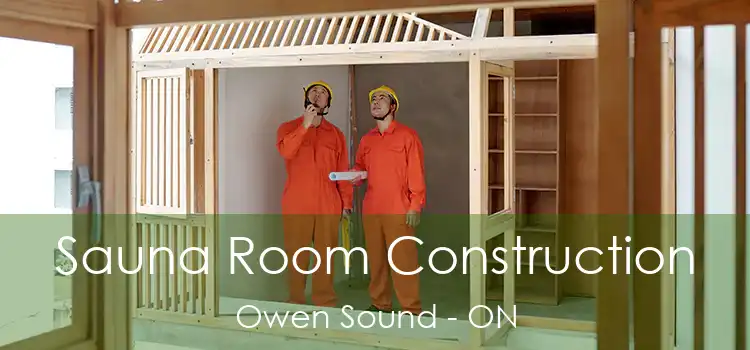  Sauna Room Construction Owen Sound - ON